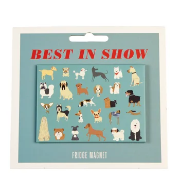 fridge magnet - best in show fridge magnet - best in show