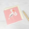 greetings card - pink stork